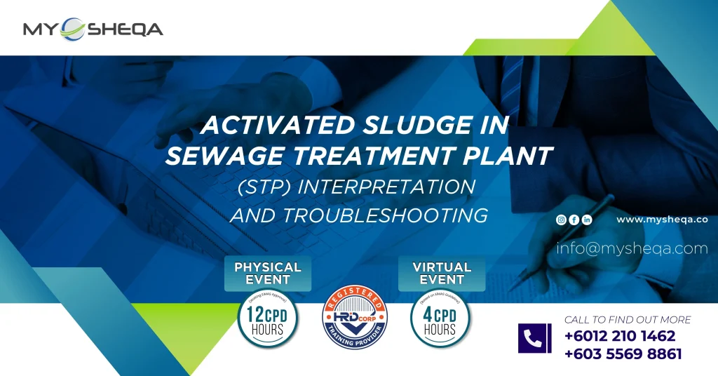 EiMAS CPD Hours Activated-Sludge-In-Sewage-Treatment-Plant-STP-Interpretation-And-Troubleshooting-01