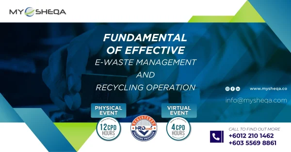Fundamental of Effective E-Waste Management and Recycling Operation