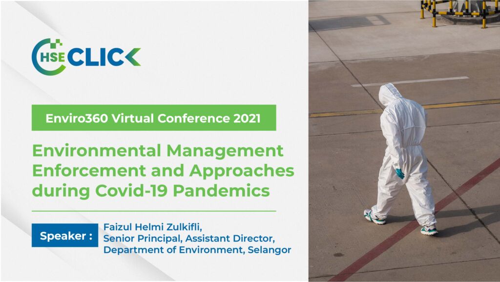 Environmental management enforcement and approaches during covid-19 pandemics
