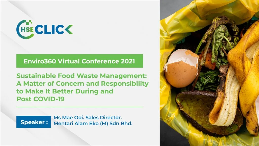 Sustainable Food Waste Management: A Matter of Concern and Responsibility to Make It Better During and Post COVID-19