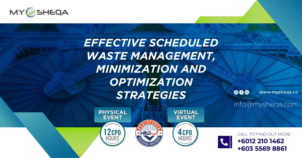Effective Scheduled Waste Management, Minimization And Optimization Strategies