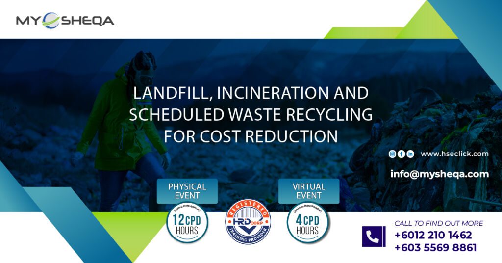 Landfill, incineration and scheduled waste recycling for cost reduction-01