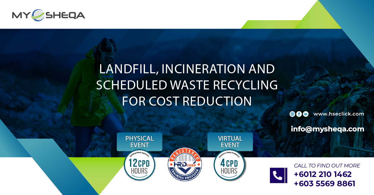 Landfill, Incineration and Scheduled Waste Recycling for Cost Reduction-01
