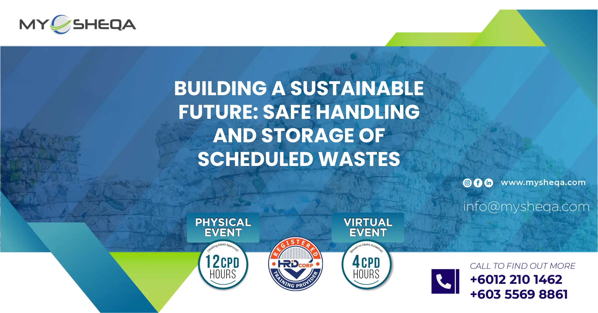 Buildinga Sustainable Future Safe Handling and Storage of Scheduled Wastes