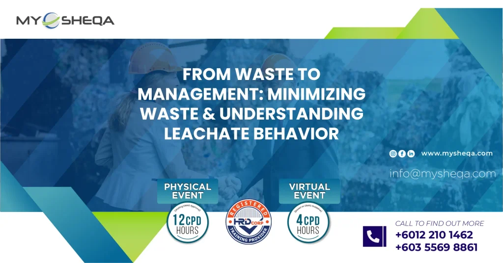 From waste to management minimizing waste understanding leachate behavior