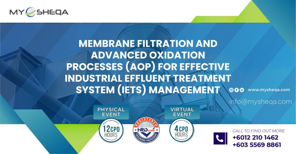 Membrane filtration and advanced oxidation processes aop for effective industrial effluent treatment system iets management