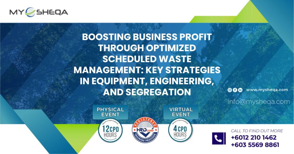 Boosting business profit through optimized scheduled waste management key strategies in equipment engineering and segregation