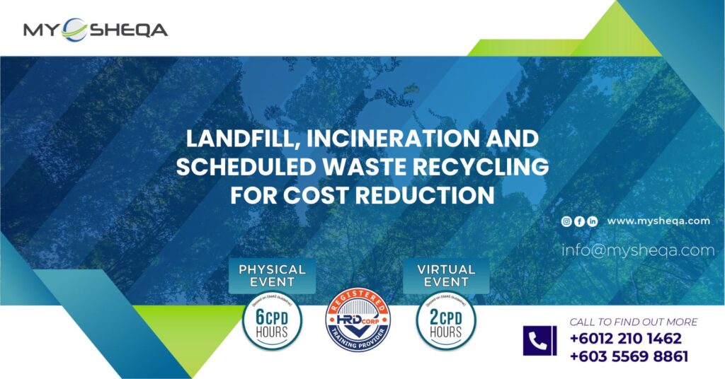 Landfill incineration and scheduled waste recycling for cost reduction