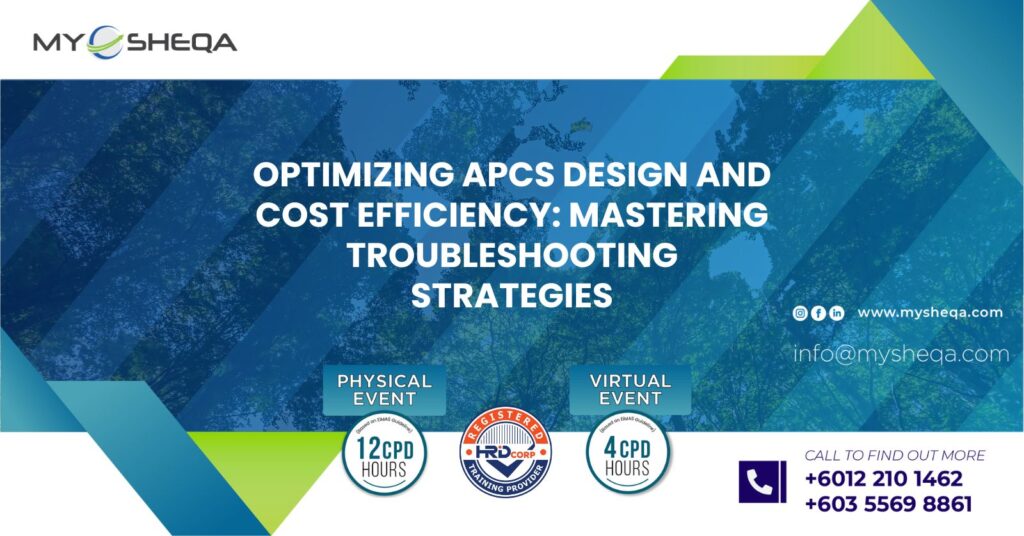 Optimizing apcs design and cost efficiency mastering troubleshooting strategies