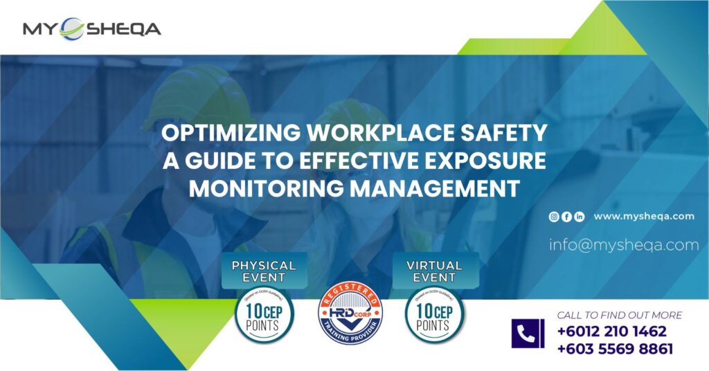 Optimizing workplace safety a guide to effective exposure monitoring management